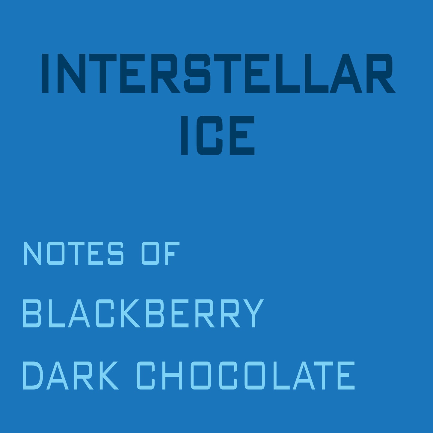 Interstellar Ice, A Brü Blend